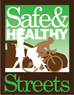 Safe and Healthy Streets