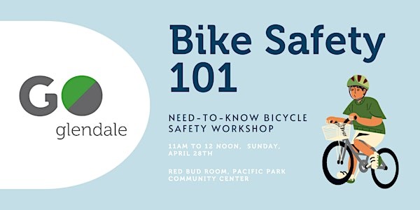 Bike Safety 101 Workshop, Apr 28